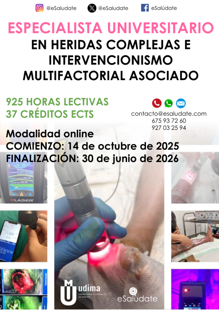 Especialista Universitario en Heridas Complejas e Intervencionismo Multifactorial Asociado